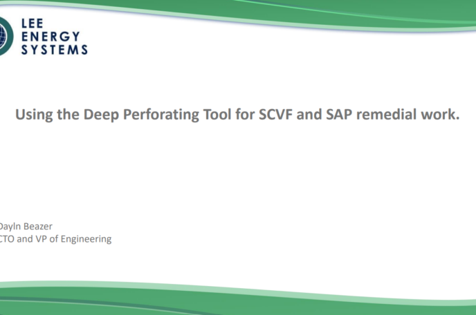 Using the Deep Perforating Tool for SCVF and SAP remedial work.