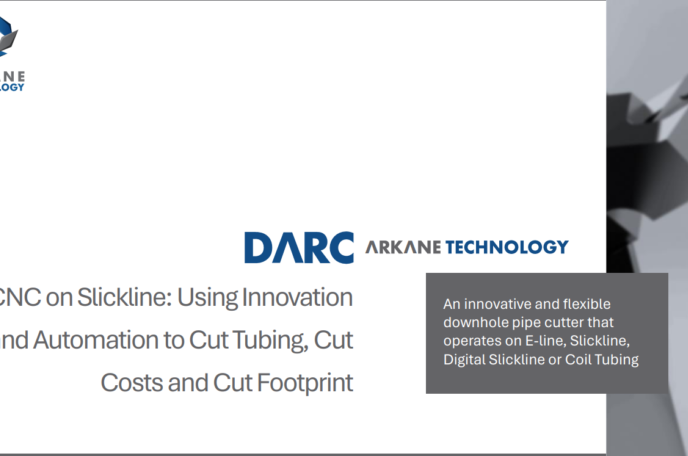 CNC on Slickline: Using Innovation  and Automation to Cut Tubing, Cut  Costs and Cut Footprint